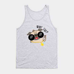 What Up? Tank Top